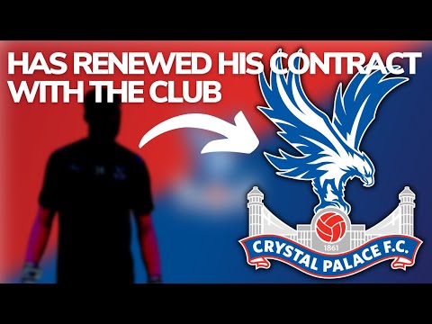 Great news! Crystal Palace&#039;s under 21 goalkeeper renewed his contract Palace F.C. News